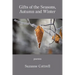 Gifts of the Seasons, Autumn and Winter
