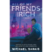 All Of My Friends Are Rich