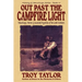 Out Past the Campfire Light