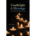 Candlelight & Blessings: Symbols and Rituals for Death and Grieving