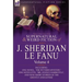 The Collected Supernatural and Weird Fiction of J. Sheridan Le Fanu: Volume 4-Including One Novel, 'The Wyvern Mystery, ' One Novelette, 'Mr. Justice