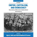 Empire, Capitalism, and Democracy: The Early American Experience