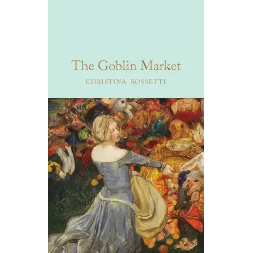 Goblin Market and Other Poems