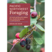 Pacific Northwest Foraging: 120 Wild and Flavorful Edibles from Alaska Blueberries to Wild Hazelnuts