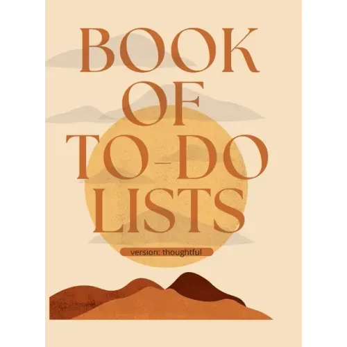 Book of To-Do Lists: Get Stuff Done.