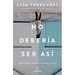 No Debería Ser Así / It's Not Supposed to Be This Way