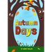 Autumn Days