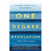 One Degree Revolution: How Small Shifts Lead to Big Changes