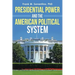 Presidential Power and the American Political System