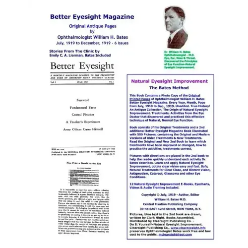 Better Eyesight Magazine - Original Antique Pages by Ophthalmologist William H. Bates - July, 1919 to December, 1919 - 6 Issues: Natural Vision Improv