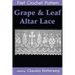 Grape & Leaf Altar Lace Filet Crochet Pattern: Complete Instructions and Chart