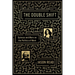 The Double Shift: Spinoza and Marx on the Politics of Work