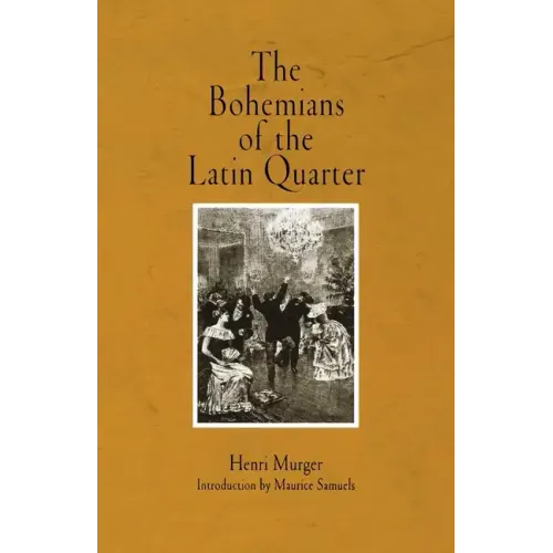 The Bohemians of the Latin Quarter