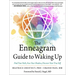 The Enneagram Guide to Waking Up: Find Your Path, Face Your Shadow, Discover Your True Self