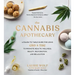 The Cannabis Apothecary: A Pharm to Table Guide for Using CBD and THC to Promote Health, Wellness, Beauty, Restoration, and Relaxation