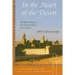 In the Heart of the Desert: The Spirituality of the Desert Fathers and Mothers