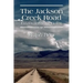 The Jackson Creek Road: Essays and Short Fiction
