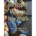 I've Popped My Clogs - Now What?: Helpful Information For When I'm Gone