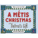 A Métis Christmas: Thelma's Gift