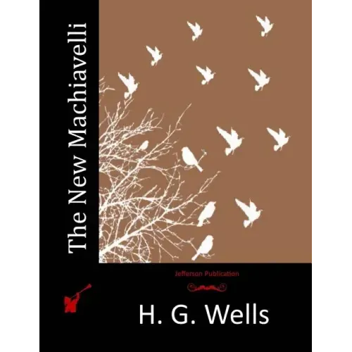The New Machiavelli