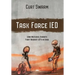 Task Force IED: Iowa National Guard Fight Against IED's in IRAQ