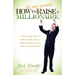 How to Let Your Parents Raise a Millionaire: A Kid-To-Kid View on How to Make Money, Make a Difference and Have Fun Doing Both!