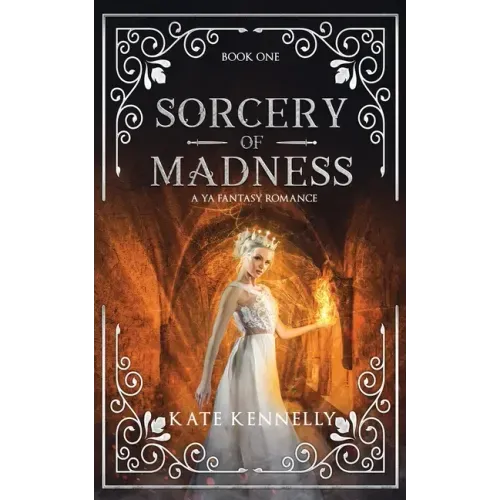 Sorcery of Madness: A YA Fantasy Romance: Book One