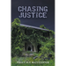Chasing Justice