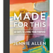 Made for This: 40 Days to Living Your Purpose
