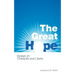 The Great Hope: Essays on Character and Liberty