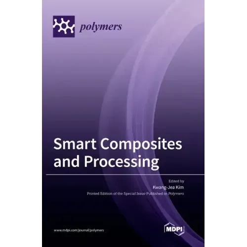Smart Composites and Processing