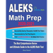ALEKS Math Prep 2020-2021: The Most Comprehensive Review and Ultimate Guide to the ALEKS Math Test
