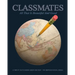 Classmates: All that is Beautiful and Good