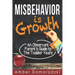 Misbehavior is Growth: An Observant Parent's Guide to the Toddler Years