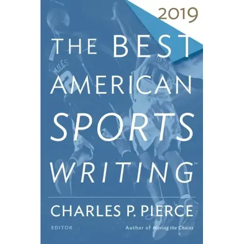 The Best American Sports Writing 2019
