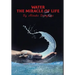 Water, The Miracle of Life: Series One