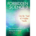 Forbidden Science 3: On the Trail of Hidden Truths, The Journals of Jacques Vallee 1980-1989