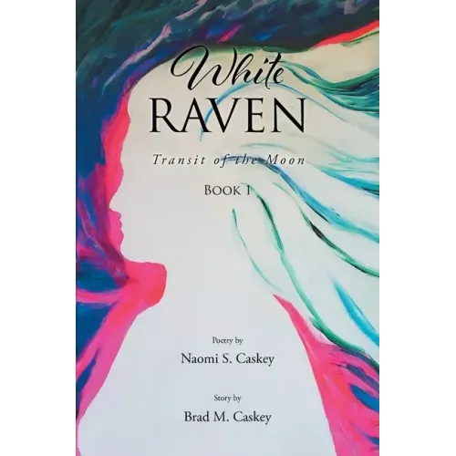 White Raven: Transit of the Moon: Book 1