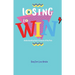 Losing to Win: Understanding God's Purpose of the Pain