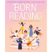 Born Reading: 20 Stories of Women Reading Their Way Into History