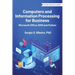Computers and Information Processing for Business: Microsoft Office 2019 and Python