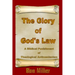 The Glory of God's Law: A Biblical Punishment of Theological Antinomianism