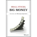 Small Stocks, Big Money: Interviews with Microcap Superstars