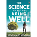 The Science Of Being Well