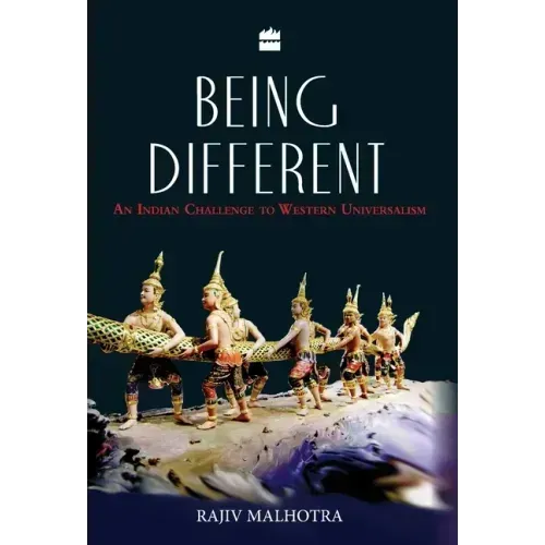 Being Different: An Indian Challenge to Western Universalism