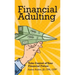 Financial Adulting: Take Control of Your Financial Future