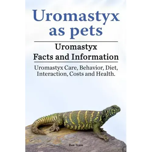 Uromastyx as pets. Uromastyx Facts and Information. Uromastyx Care, Behavior, Diet, Interaction, Costs and Health.