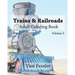 Trains & Railroads: Adult Coloring Book Vol.3: Train and Railroad Sketches for Coloring