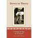 Down to 'Derry: Coming of Age in Vermont