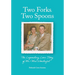 Two Forks, Two Spoons: The Legendary Love Story of Mr. & Mrs. Wonderful